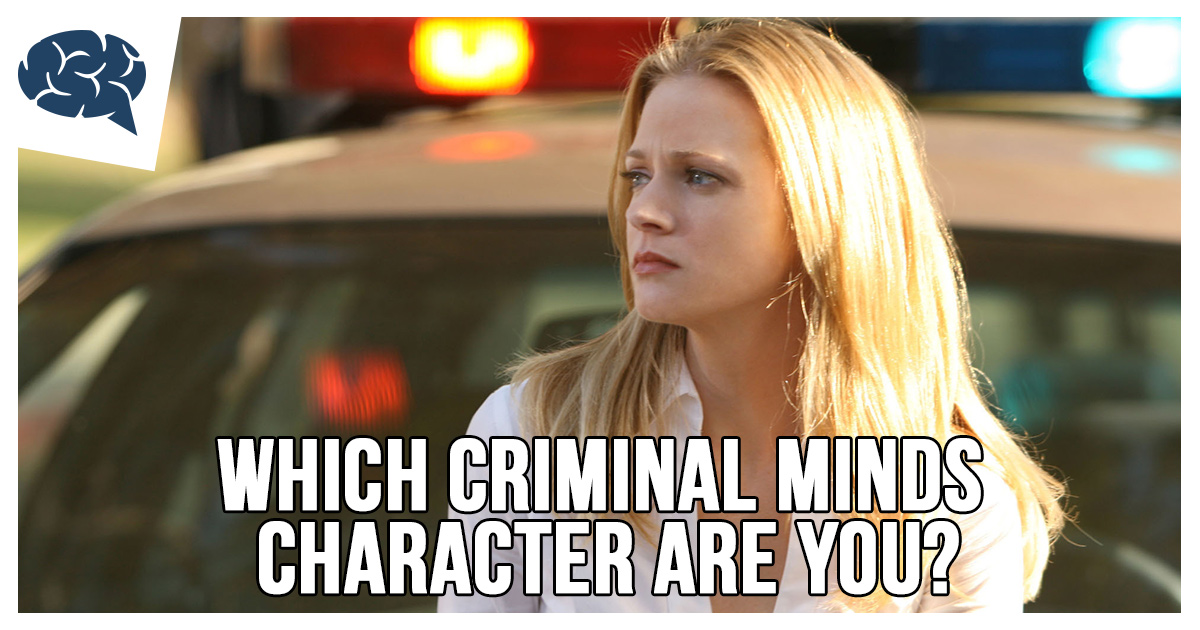 Which “Criminal Minds” Character Are You? | Brainfall Which “Criminal Minds” Character Are You? | Brainfall