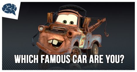 You are Mater from "Cars"!