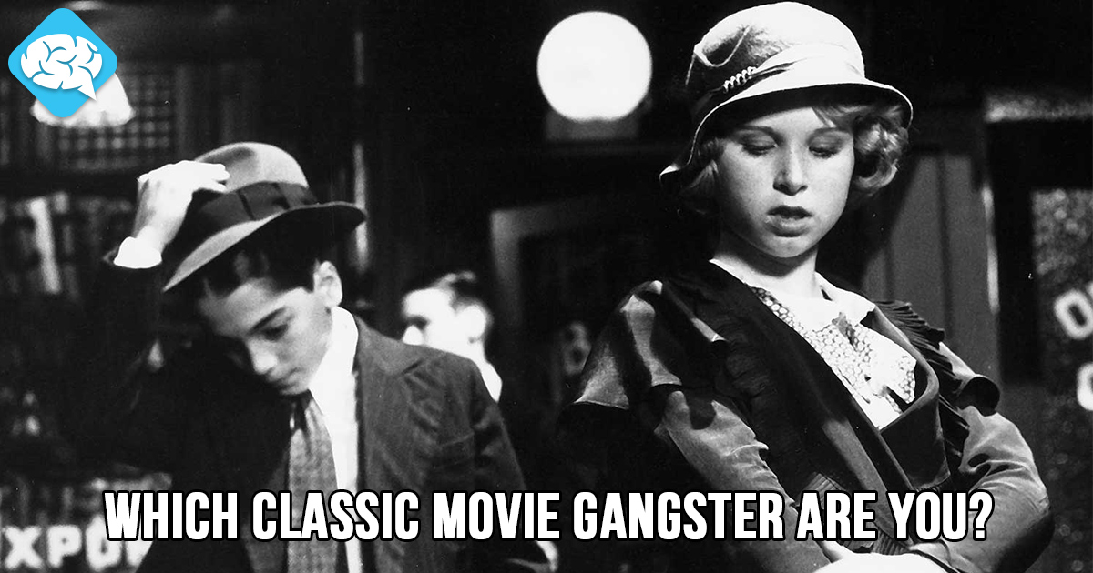 Which Classic Movie Gangster Are You? | BrainFall