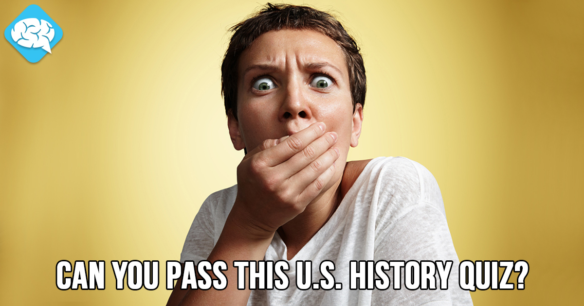 Can You Pass This U S History Quiz BrainFall